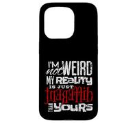 Je ne suis Pas étrange ma réalité est Un Design différent Coque pour iPhone 15 Pro