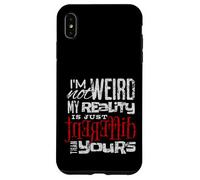Je ne suis Pas étrange ma réalité est Un Design différent Coque pour iPhone XS Max