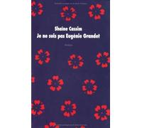 Shaïne Cassim – Je ne suis pas Eugénie Grandet – Roman adolescent dès 13 ans – Broché