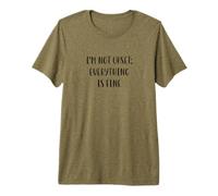 Je ne suis Pas fâchée ; Tout va Bien Funny Idea White Lie Party T-Shirt Haut de Gamme