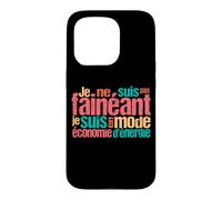 Je ne suis Pas fainéant, Je suis en Mode économie d'énergie Coque pour iPhone 15 Pro