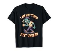 Je Ne suis Pas Fatigué Juste Mort Vivant T-Shirt