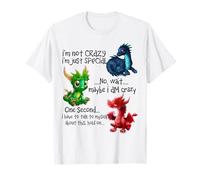 Je ne suis Pas Fou, Je suis Juste spécial. Non, attends, Peut-être Que Je suis Fou T-Shirt