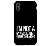 Je ne suis Pas gynécologue, mais Je Vais y Jeter Un œil drôle, Docteur. Coque pour iPhone X/XS