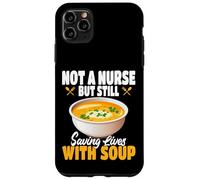 Je ne suis Pas infirmière mais Sauve des Vies grâce à Un Service de Soupe Coque pour iPhone 11 Pro Max