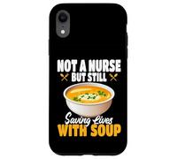 Je ne suis Pas infirmière mais Sauve des Vies grâce à Un Service de Soupe Coque pour iPhone XR