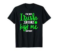 Je ne suis Pas Irlandais mais Embrasse-Moi Quand même T-Shirt