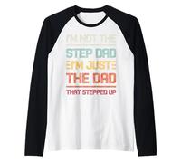 Je ne suis pas le beau-père, je suis juste le père qui est passé au rétro Manche Raglan