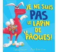 Je Ne Suis Pas Le Lapin de Pâques!