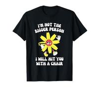 Je Ne suis Pas Le Plus Grand Je Vais Te Frapper avec Une T-Shirt