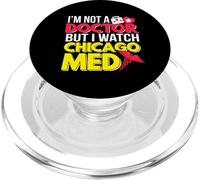 Je ne suis Pas médecin mais Je Regarde Chicago Med PopSockets PopGrip pour MagSafe