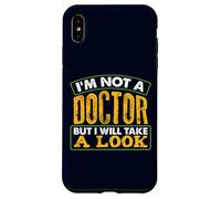 Je ne suis Pas médecin mais Je Vais y Jeter Un œil drôle et Sarcastique Coque pour iPhone XS Max