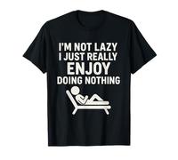 Je ne suis Pas paresseuse, J'aime Vraiment ne Rien Faire T-Shirt