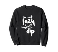 Je ne suis Pas Paresseux, Je Viens d'acheter The Dip Funny Crypto Trader Sweatshirt