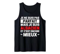 Je ne suis Pas Parfait mais Alsacien Alsace Cadeau Papa Père Débardeur