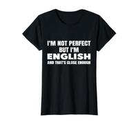 Je ne suis Pas Parfait mais Je suis Anglais et C'est Assez Proche T-Shirt Graphique avec Valeur