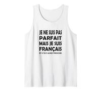 Je ne suis Pas Parfait mais Je suis français et C'est Assez Proche Débardeur