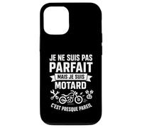Je Ne suis Pas Parfait mais Je suis Motard Drôle Moto Idée Coque pour iPhone 12/12 Pro