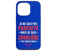 Je Ne suis Pas Parfaite mais Cavalière C'est Encore Mieux Coque pour iPhone 13 Pro