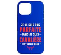Je Ne suis Pas Parfaite mais Cavalière C'est Encore Mieux Coque pour iPhone 16 Pro Max