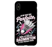 Je Ne suis Pas Parfaite, mais Je Fais Badminton Coque pour iPhone XS Max