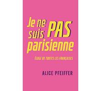 Je ne suis pas Parisienne