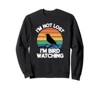 Je ne suis Pas Perdu, Je suis en Train d'observer Les Oiseaux Sweatshirt