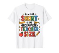 Je ne suis Pas Petit, J'Ai la Taille de l'enseignant de Maternelle Retour à l'école T-Shirt