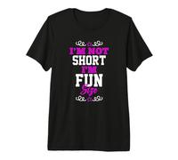 Je ne suis Pas Petit, Je suis de Taille Amusante - drôle T-Shirt Haut de Gamme