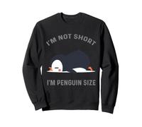 Je ne suis Pas Petit, Je suis Un Pingouin de la Taille d'un Mignon Amateur de Pingouins Sweatshirt