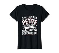 Je Ne suis Pas Petite Parfaite Femme Present Amusant T-Shirt