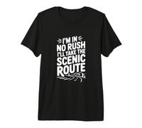Je ne suis Pas pressée, Je Vais emprunter la Route panoramique Life Journey T-Shirt Haut de Gamme
