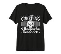 Je ne suis Pas Rampant, C'est de l'anthropologie préhistorique ethnographique T-Shirt Haut de Gamme