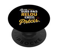 Je ne suis Pas relou Je suis précis - Humour précision PopSockets PopGrip Adhésif