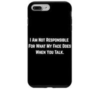 Je ne suis Pas Responsable de ce Que Mon Visage Fait Quand Vous Parlez. Coque pour iPhone 7 Plus/8 Plus
