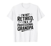 Je ne suis Pas retraité Je suis Un Grand-père Professionnel T-Shirt