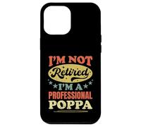 Je ne suis Pas retraité, Je suis Un Professionnel, Poppa Funny Pater's Day Coque pour iPhone 12 Pro Max