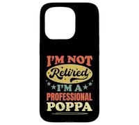 Je ne suis Pas retraité, Je suis Un Professionnel, Poppa Funny Pater's Day Coque pour iPhone 15 Pro