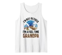 Je ne suis Pas retraité Je suis Un retraité à Plein Temps de Mon Grand-père Débardeur