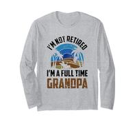 Je ne suis Pas retraité Je suis Un retraité à Plein Temps de Mon Grand-père Manche Longue