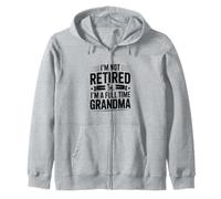 Je ne suis Pas retraitée Je suis Grand-mère à Plein Temps Sweat à Capuche