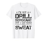 Je ne suis Pas Sergent instructeur, mais Je Peux Te Faire transpirer T-Shirt Graphique avec Valeur, Homme, Blanc, XL