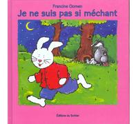 Je Ne Suis Pas Si Méchant