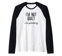 Je NE suis Pas Silencieux, Je suis en Train de préparer Un mème Sarcastique introverti et drôle Manche Raglan