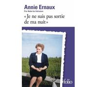 Je ne suis pas sortie de ma nuit Prix Nobel de littérature 2022 - Annie Ernaux - Gallimard - Poche - Essai