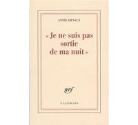 «Je ne suis pas sortie de ma nuit»