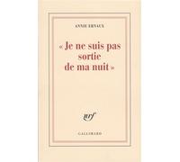 «Je ne suis pas sortie de ma nuit»
