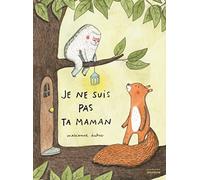 Je ne suis pas ta maman
