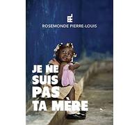 Je Ne Suis Pas Ta Mère