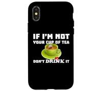 Je Ne suis Pas Ta Tasse De Thé Ne La Bois Pas Citation Amaya Coque pour iPhone X/XS